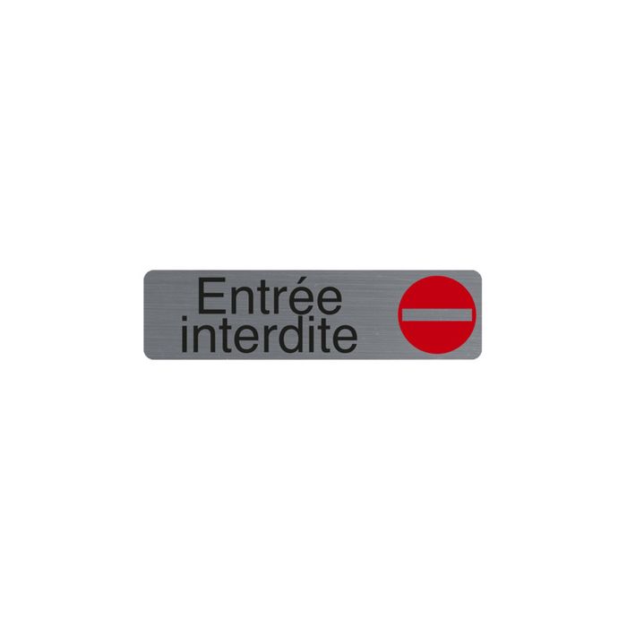 EXACOMPTA Plaque de signalisation "Entrée interdite"