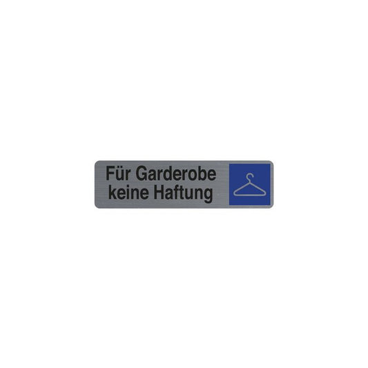 EXACOMPTA Hinweisschild "Für Garderobe keine Haftung"